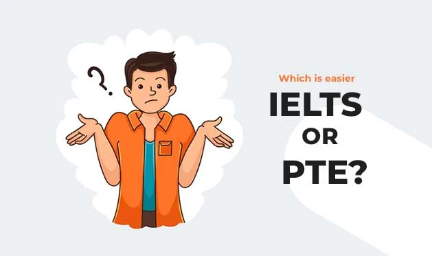 IELTS or PTE