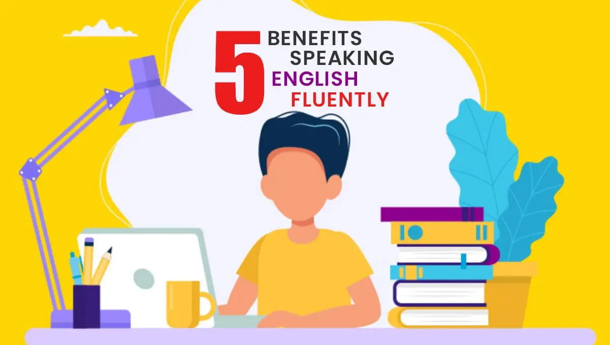 Benefits of Speaking English Fluently